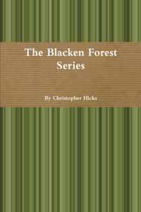Blacken Forest Series