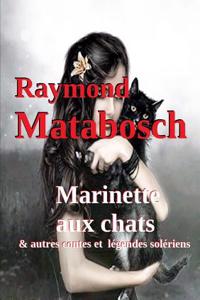 Marinette Aux Chats & Autres Contes Et Legendes Soleriens