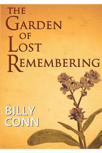 Garden of Lost Remembering