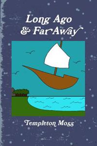 Long Ago and Far Away