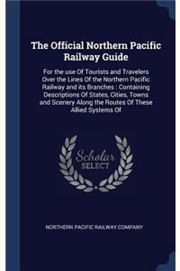Official Northern Pacific Railway Guide