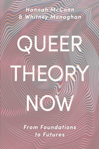 Queer Theory Now