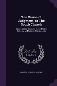 The Vision of Judgment, or the South Church