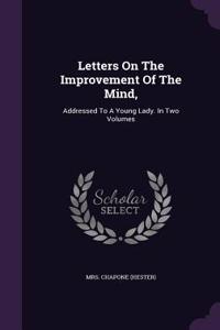 Letters On The Improvement Of The Mind,