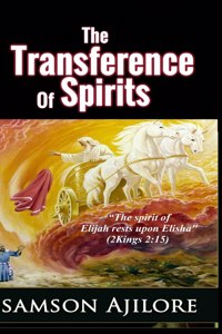 Transference of Spirits