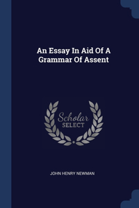 Essay In Aid Of A Grammar Of Assent