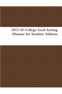 2017-18 College Goal Setting Planner for Student Athletes