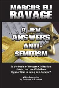 A Jew Answers Anti-Semitism