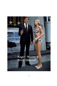 Roger Moore & Britt Ekland