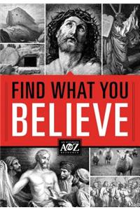 Find What You Believe