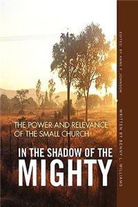 In the Shadow of the Mighty