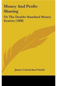 Money And Profit-Sharing