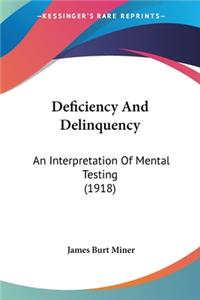 Deficiency And Delinquency