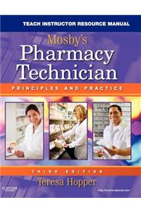 Teach Instructor Resources (Tir) Manual for Mosby's Pharmacy Technician