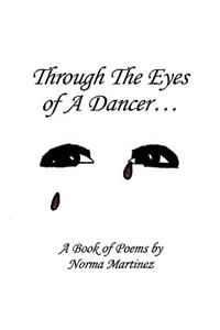 Through the Eyes of a Dancer