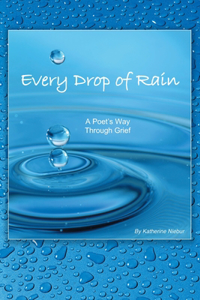 Every Drop of Rain