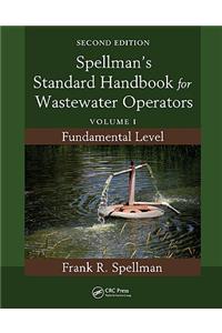 Spellman's Standard Handbook for Wastewater Operators