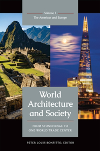 World Architecture and Society [2 Volumes]