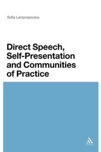 Direct Speech, Self-presentation and Communities of Practice