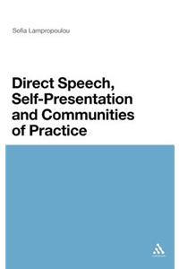 Direct Speech, Self-Presentation and Communities of Practice