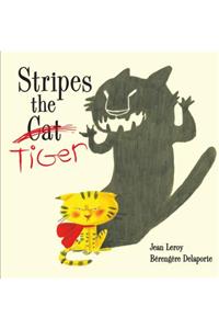 Stripes the Tiger