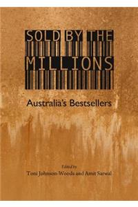 Sold by the Millions: Australiaâ (Tm)S Bestsellers