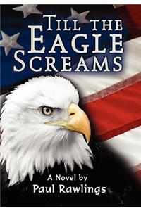 Till the Eagle Screams