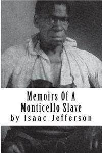 Memoirs Of A Monticello Slave