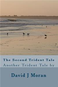 Second Trident Tale