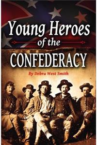 Young Heroes of the Confederacy