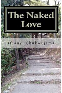 Naked Love: The Naked Love