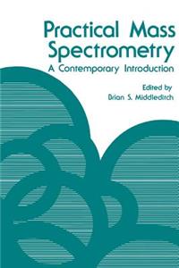Practical Mass Spectrometry