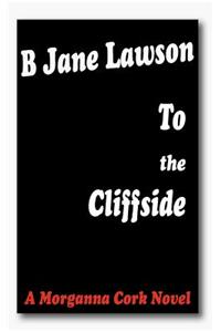 To the Cliffside