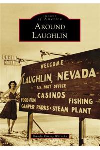 Around Laughlin