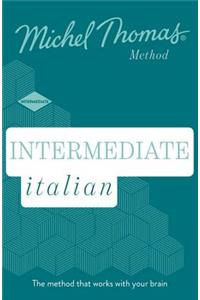 Intermediate Italian (Learn Italian with the Michel Thomas Method)
