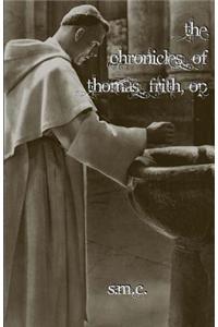 The Chronicles of Thomas Frith, O.P.