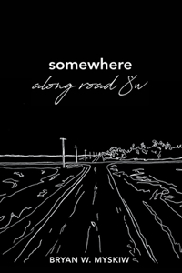 Somewhere Along Road 8w