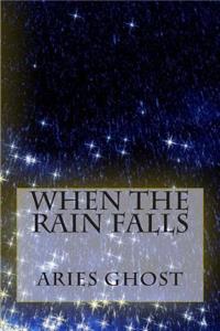 When The Rain Falls