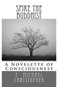 Spike the Buddhist