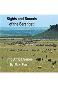 Sights and Sounds of the Serengeti