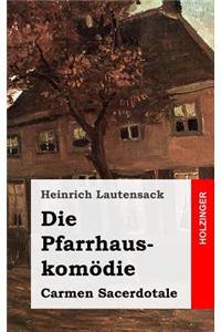 Die Pfarrhauskomödie