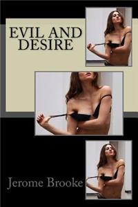 Evil and Desire