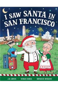 I Saw Santa in San Francisco