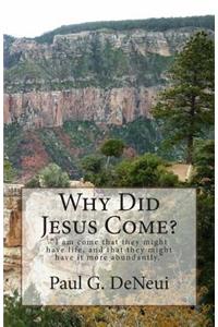 Why Did Jesus Come?