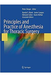 Principles and Practice of Anesthesia for Thoracic Surgery