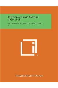 European Land Battles, 1939-1943