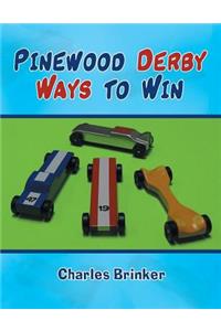 Pinewood Derby Ways to Win