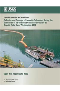 Behavior and Passage of Juvenile Salmonids during the Evaluation of a Behavioral Guidance Structure at Cowlitz Falls Dam, Washington, 2011