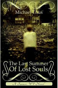 Last Summer Of Lost Souls