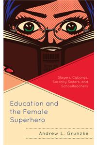 Education and the Female Superhero